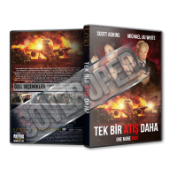 Tek Bir Atış Daha - One More Shot - 2024 Türkçe Dvd Cover Tasarımı Tek Bir Atış Daha - One More Shot - 2024 Türkçe Dvd Cover Tasarımı
